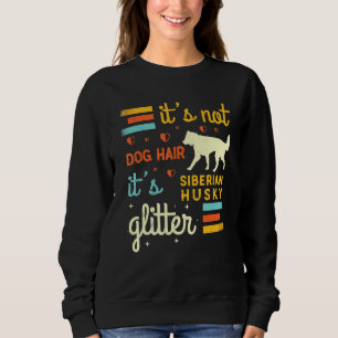 Sudadera Husky Dog Hair Shedding Siberian Huskie