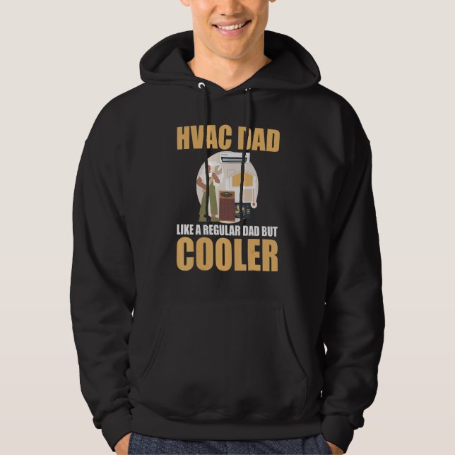 Sudadera HVAC Guys HVAC Techs HVAC Dad Like A Regular Dad B (Anverso)