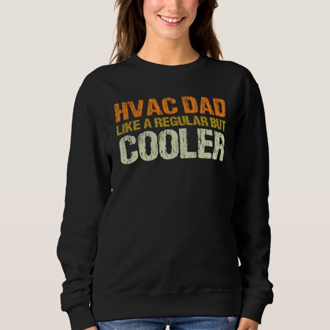 Sudadera HVAC Technician Dad Mechanic Work Tech idea for Fa (Anverso)