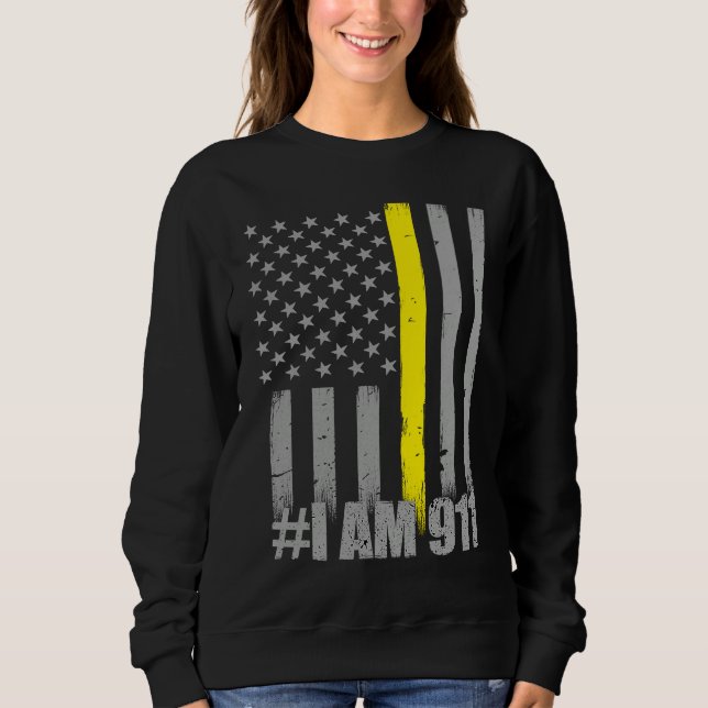 Sudadera I Am 911  Thin Gold Line Flag  Police Dispatcher (Anverso)