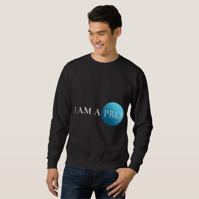 Sudadera I AM A PRO | Empowerment Minimalist (Anverso completo)
