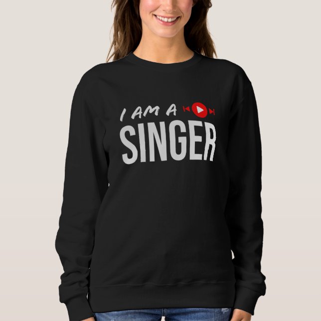 Sudadera I am a singer play hip hop rap soul rock rnb funk (Anverso)