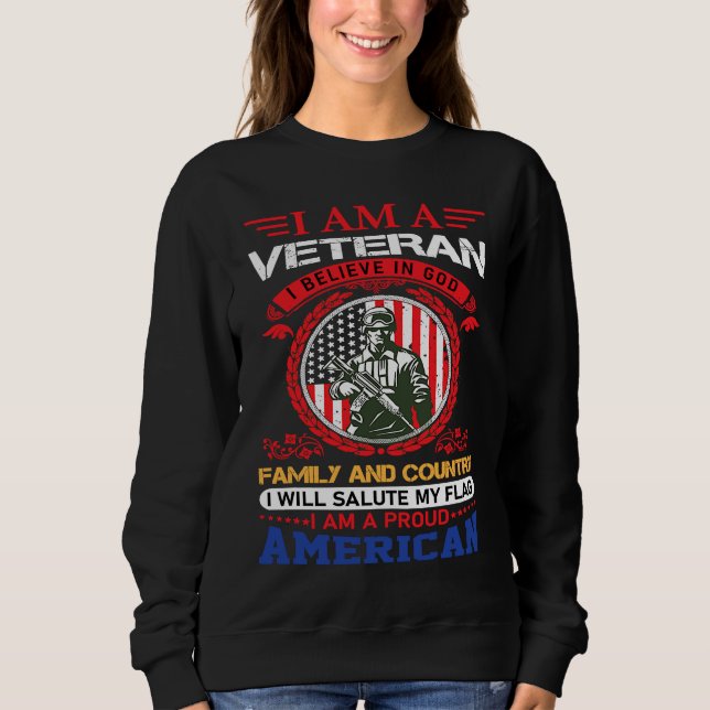 Sudadera I am a veteran i believe in god family and country (Anverso)