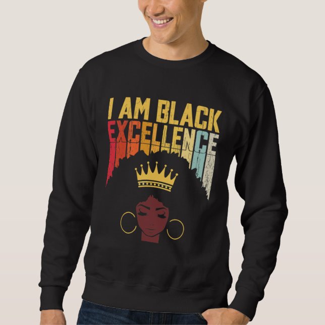 Sudadera I Am Black Excellence Black Woman African American (Anverso)