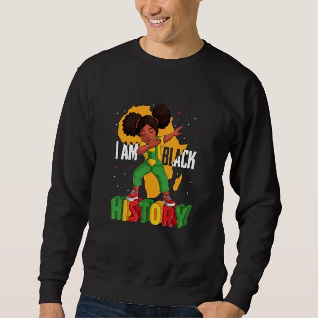 Sudadera I Am Black History Kids Girls Women Black History  (Anverso)