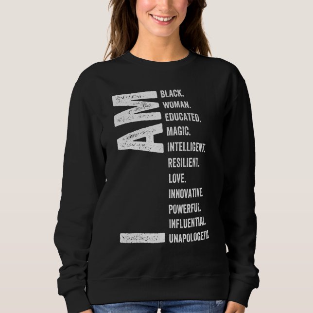 Sudadera I Am Black Woman Black History Month Unapologetica (Anverso)