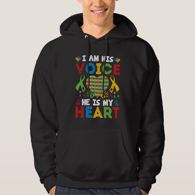 Sudadera I Am His Voice He Is My Heart Autism Awareness Mom (Anverso)
