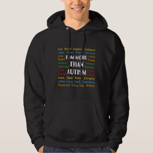 Sudadera I Am More Than Autism Show Support Acceptance Asd