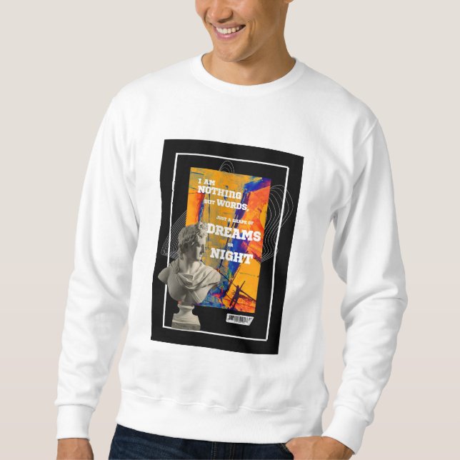 Sudadera I Am Nothing But Words Poetry sweatshirt  (Anverso)