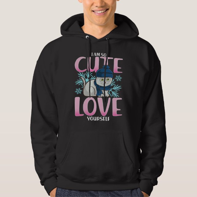 Sudadera I Am So Cute Love Yourself Cat (Anverso)