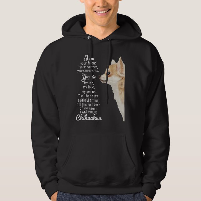 Sudadera I Am Your Friend Your Partner Your Chihuahua (Anverso)