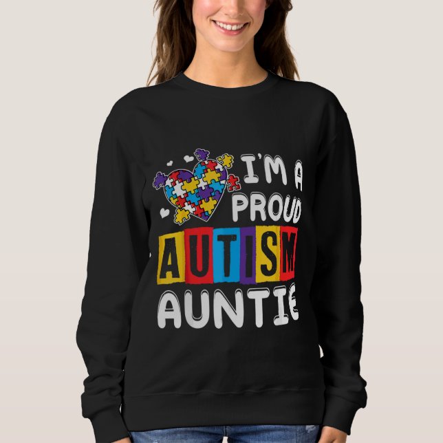 Sudadera I&amp 39 M A Orgulloso Autismo Tía Conciencia del  (Anverso)