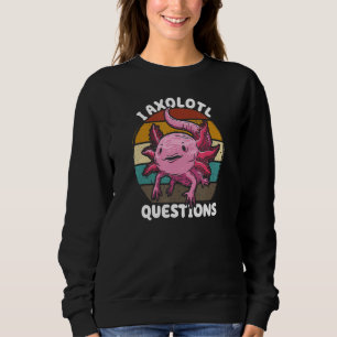 Sudadera I Axolotl cuestiona a los niños jóvenes adultos Re