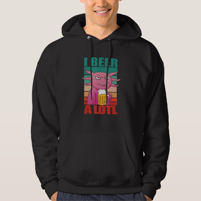 Sudadera I Beer a lotl     Drinking Axolotl (Anverso)