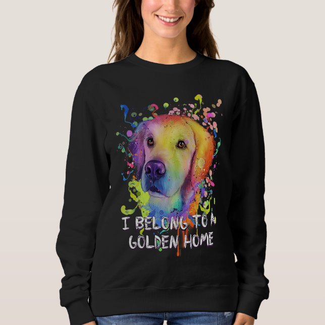 Sudadera I Belong to a Golden Home Rescue Dog Golden Retrie (Anverso)