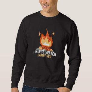 Sudadera I Binge Watch Campfires Divertido camping