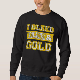 Sudadera I Bleed Blue & Gold Sports Team Pride  1