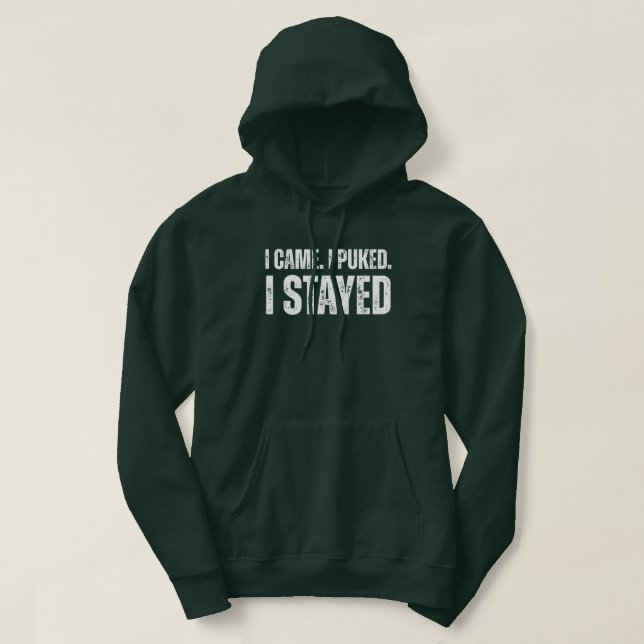 Sudadera I Came. I Puked. I Stayed Funny Greenhorn Fishing (Diseño del anverso)