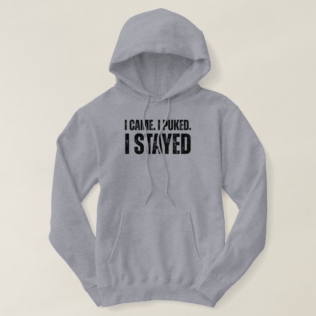 Sudadera I Came. I Puked. I Stayed Funny Greenhorn Fishing (Diseño del anverso)