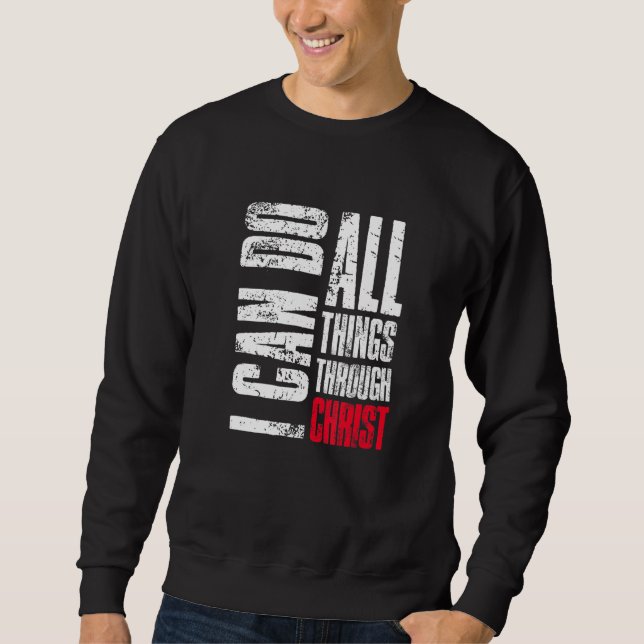 Sudadera I Can Do All Things Through Christ Christian  Fait (Anverso)