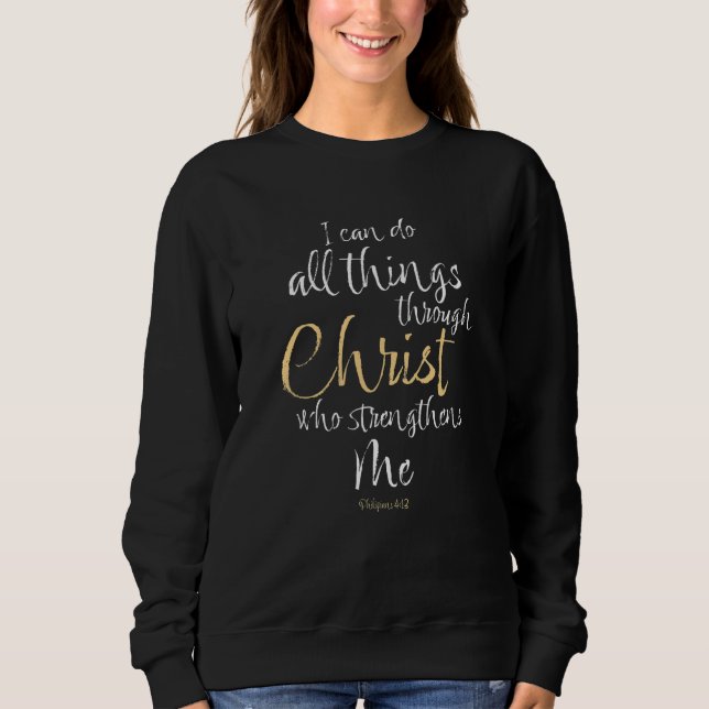 Sudadera I Can Do All Things Through Christ Who Strengthens (Anverso)