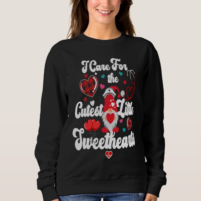 Sudadera I Care For The Cutest Little Sweethearts Gnome Nur (Anverso)