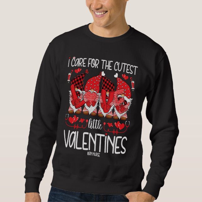 Sudadera I Care For The Cutest Little Valentines Gnomes RN  (Anverso)