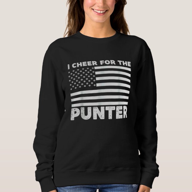 Sudadera I Cheer For The Punter  American Flag Football Vin (Anverso)