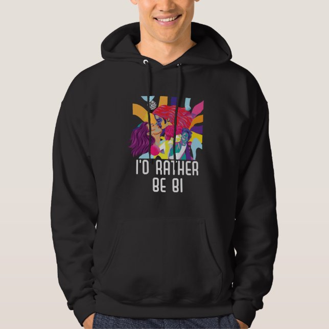 Sudadera I d Rather Be Bi Bisexual Rainbow Pride Bisexualit (Anverso)