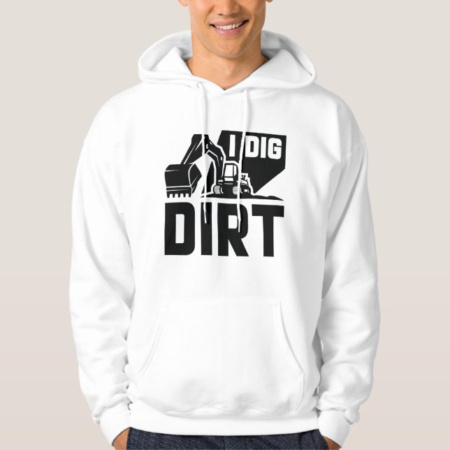 Sudadera I Dig Dirt (Anverso)