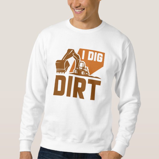 Sudadera I Dig Dirt (Anverso)