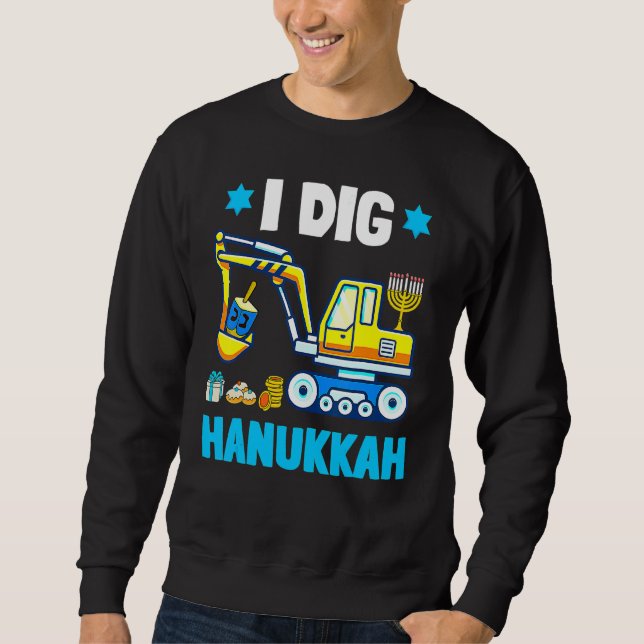 Sudadera I Dig Hanukkah Excavator Construction Toddler Hanu (Anverso)