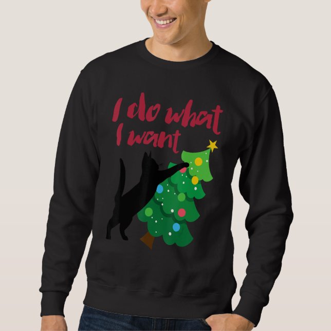 Sudadera I Do What I Want Black Cat Christmas Tree Cat  1 (Anverso)