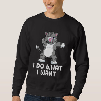 Sudadera I do what I want cat  cat