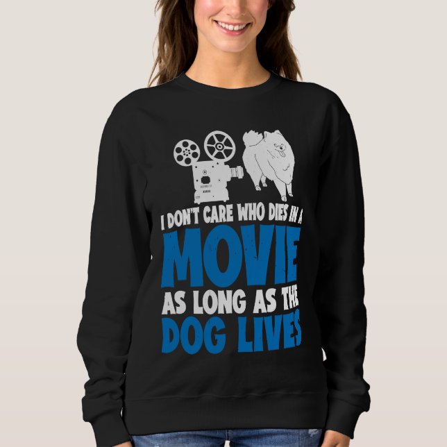 Sudadera I Don't Care As Long As The Dog Lives           (Anverso)