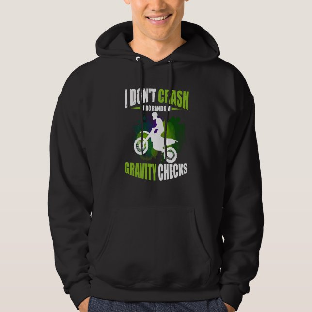 Sudadera I Don't Crash I Do Random Gravity Checks Motocross (Anverso)