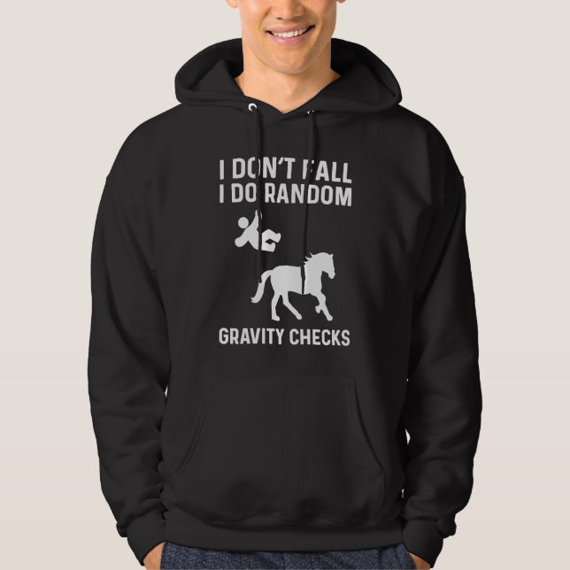 Sudadera I Don't Fall I Do Random Gravity Checks Horse Vaul (Anverso)