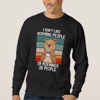Sudadera I Don't Like Morning People Grumpy Bear Coffee