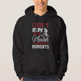 Sudadera I Don't Ride White Cycling