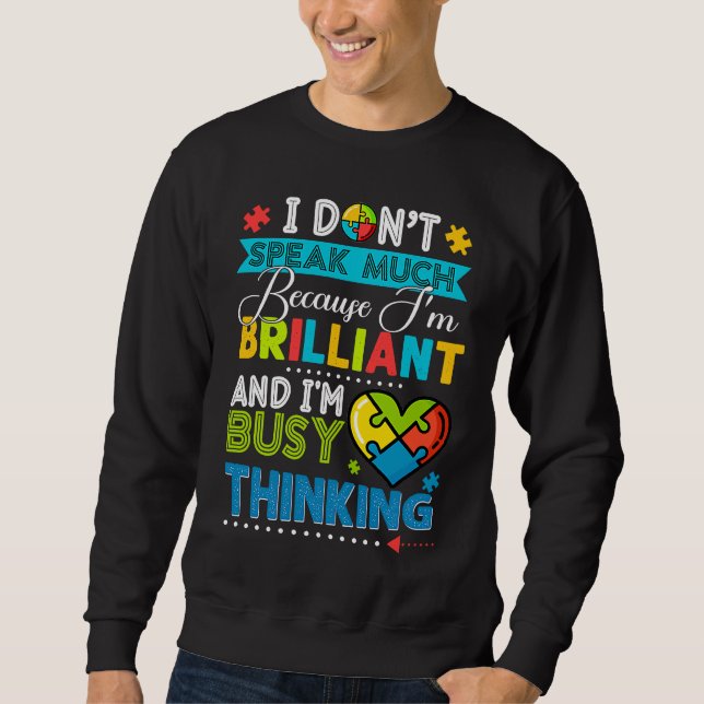 Sudadera I Dont Speak Much Brilliant Autism Autistic Boys G (Anverso)