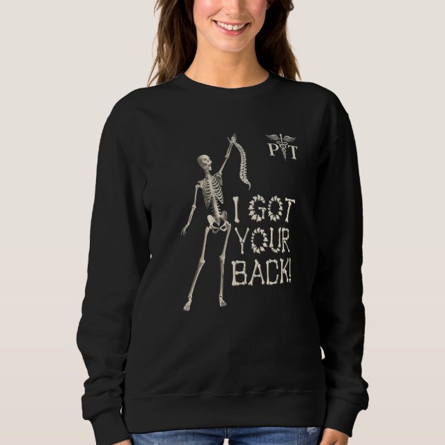 Sudadera I got your back funny skeleton with spine Physical (Anverso)