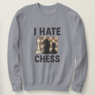 Sudadera I Hate Chess sweatshirt - vivid print