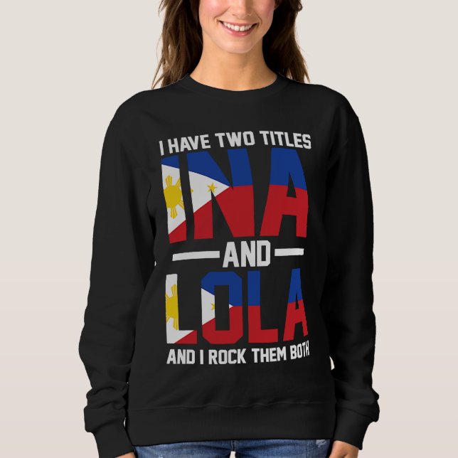 Sudadera I have two titles Ina and Lola Oma (Anverso)
