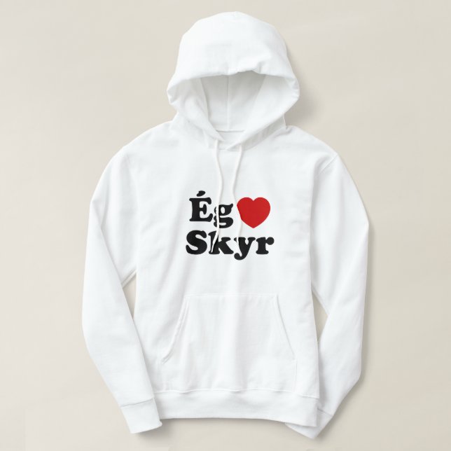Sudadera I Heart (Love) Skyr [Ég Elska Skyr] Islandés (Diseño del anverso)