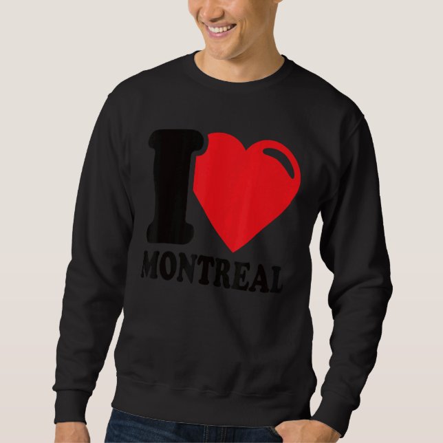Sudadera I Heart Montreal Hermosa ciudad canadiense me enca (Anverso)