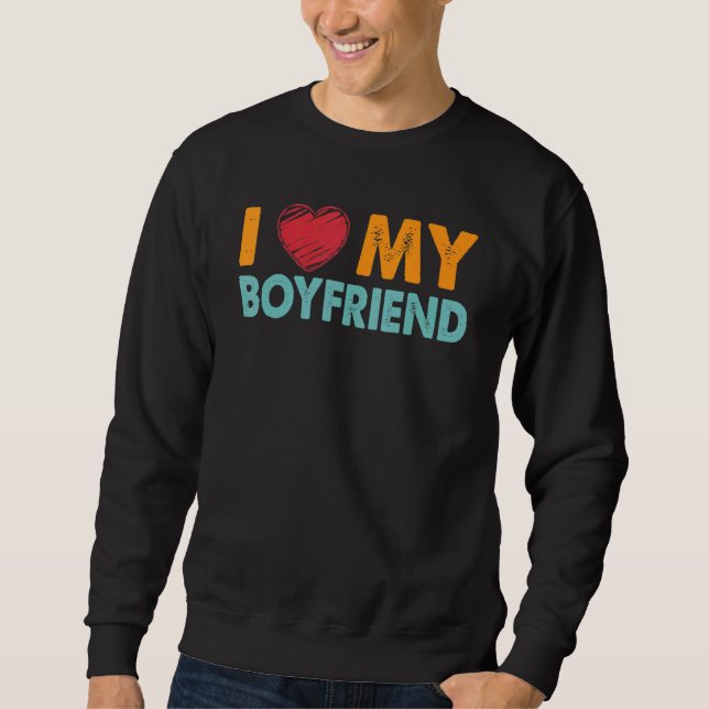 Sudadera I Heart My Boyfriend Loving Girlfriend  Couple (Anverso)