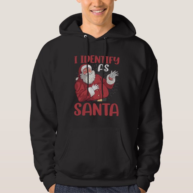 Sudadera I Identify As Santa (Anverso)