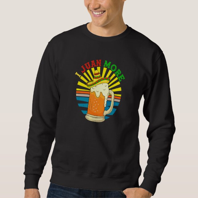 Sudadera I Juan Más Cerveza Mexicana Española Cinco De Mayo (Anverso)