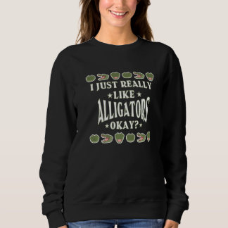 Sudadera I Just Really Like Alligators Cute Crocodile Men W