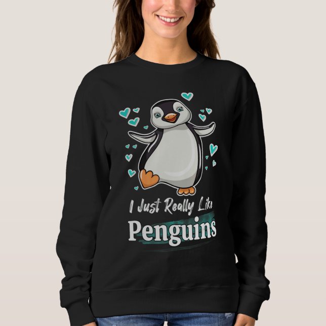Sudadera I Just Really Like Penguins (Anverso)